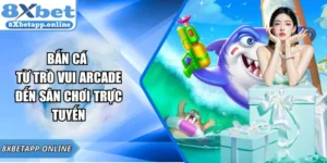 Bắn cá đổi thưởng – từ trò vui arcade đến sân chơi trực tuyến