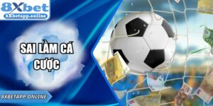 Sai Lầm Cá Cược Và Cách Phòng Tránh Hiệu Quả Tại 8XBET