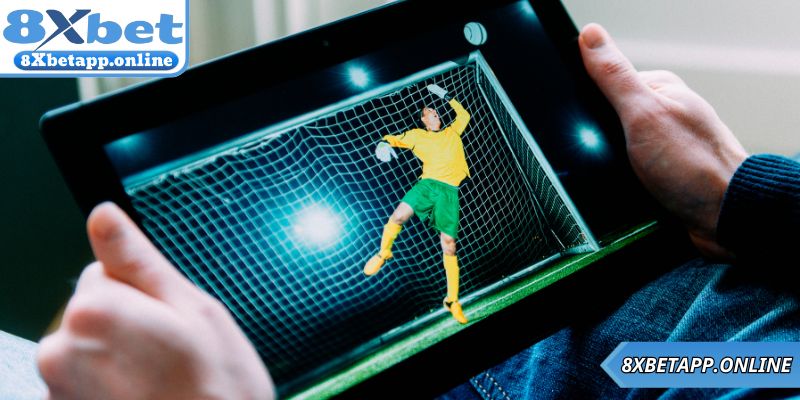 Kinh nghiệm giúp trải nghiệm xem trực tiếp bóng đá hấp dẫn 